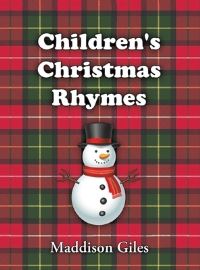 Book Cover for Children's Christmas Rhymes by Maddison Giles