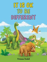Book Cover for It Is OK to Be Different by Vivienne Perdell