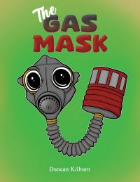 Book Cover for The Gas Mask by Duncan Kilburn