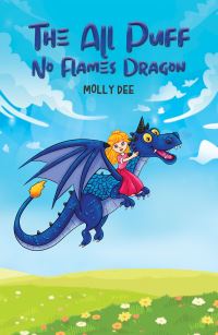 Book Cover for The All Puff No Flames Dragon by Molly Dee