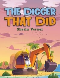 Book Cover for The Digger That Did by Thembi Mwelase
