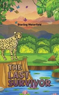 Book Cover for The Last Survivor by Sterling Waterfield