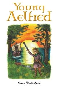 Book Cover for Young Aelfred by Maria Waddelove
