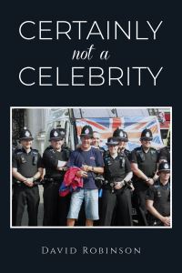 Book Cover for Certainly Not a Celebrity by David Robinson