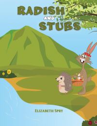 Book Cover for Radish and Stubs by Elizabeth Spry
