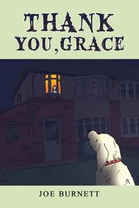 Book Cover for Thank You, Grace by Joe Burnett