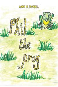 Book Cover for Phil the Frog by Anne M Russell