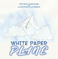 Book Cover for White Paper Plane by Cheri Ghaibi