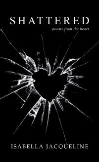 Book Cover for Shattered by Isabella Jacqueline