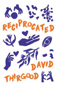 Book Cover for Reciprocated by David Thirgood