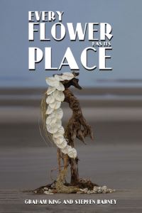 Book Cover for Every Flower Has Its Place by Graham King
