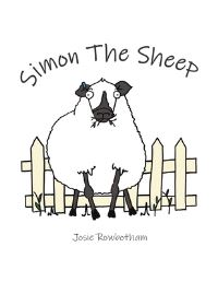 Book Cover for Simon the Sheep by Josie Rowbotham