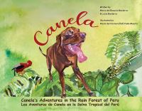 Book Cover for Canela's Adventures in the Rain Forest of Peru by María del Rosario Basterra, Lucia Basterra