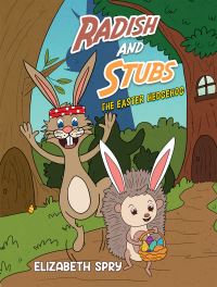 Book Cover for Radish and Stubs - The Easter Hedgehog by Elizabeth Spry