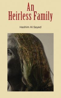Book Cover for An Heirless Family by Hashim AlSayed