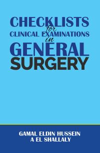 Book Cover for Checklists for Clinical Examinations in General Surgery by Gamal Eldin Hussein A El Shallaly