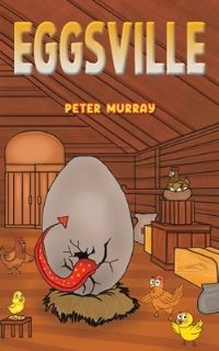 Book Cover for Eggsville by Peter Murray