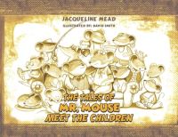 Book Cover for The Tales of Mr. Mouse by Jacqueline Mead