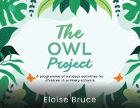 Book Cover for The OWL Project by Eloise Bruce