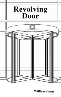 Book Cover for Revolving Door by William Sharp