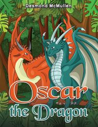 Book Cover for Oscar the Dragon by Desmond McMullen