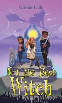 Book Cover for Not the Best Witch by Varsha Lalla