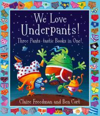Book Cover for We Love Underpants! by Claire Freedman, Claire Freedman