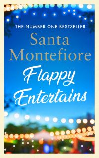 Book Cover for Flappy Entertains by Santa Montefiore