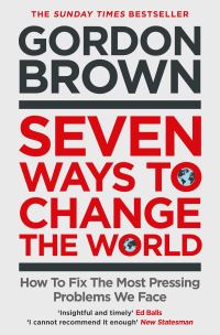 Book Cover for Seven Ways to Change the World by Gordon Brown