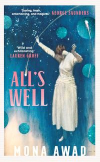 Book Cover for All's Well by Mona Awad