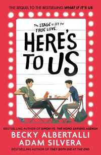 Book Cover for Here's to Us by Becky Albertalli, Adam Silvera