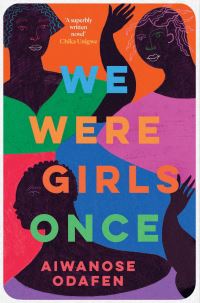 Book Cover for We Were Girls Once by Aiwanose Odafen