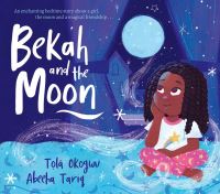 Book Cover for Bekah and the Moon by Tola Okogwu
