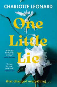 Book Cover for One Little Lie by Charlotte Leonard