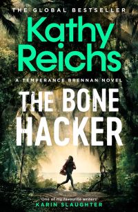 Book Cover for The Bone Hacker by Kathy Reichs