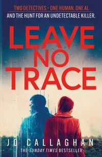 Book Cover for Leave No Trace by Jo Callaghan
