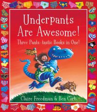 Book Cover for Underpants Are Awesome! by Claire Freedman, Claire Freedman