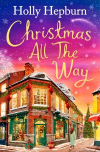 Book Cover for Christmas All the Way by Holly Hepburn