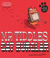 Book Cover for Mr Tiddles Cat Burglar by Tom McLaughlin