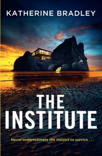 Book Cover for The Institute by Kate Bradley