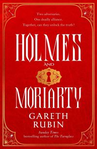 Book Cover for Holmes and Moriarty by Gareth Rubin