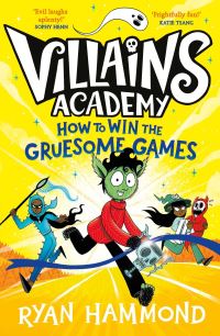 Book Cover for How to Win the Gruesome Games by Ryan Hammond