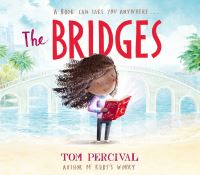 Book Cover for The Bridges by Tom Percival