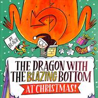 Book Cover for The Dragon With the Blazing Bottom at Christmas! by Beach