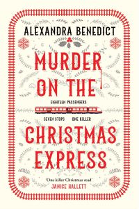 Book Cover for Murder on the Christmas Express by Alexandra Benedict