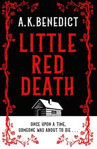 Book Cover for Little Red Death by A K Benedict