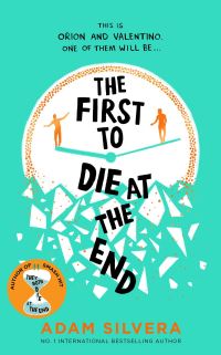 Book Cover for The First to Die at the End by Adam Silvera