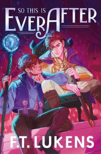 Book Cover for So This Is Ever After by F T Lukens