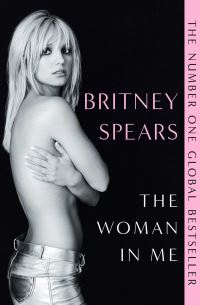 Book Cover for The Woman in Me by Britney Spears