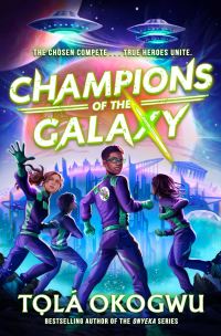 Book Cover for Champions of the Galaxy by Tola Okogwu